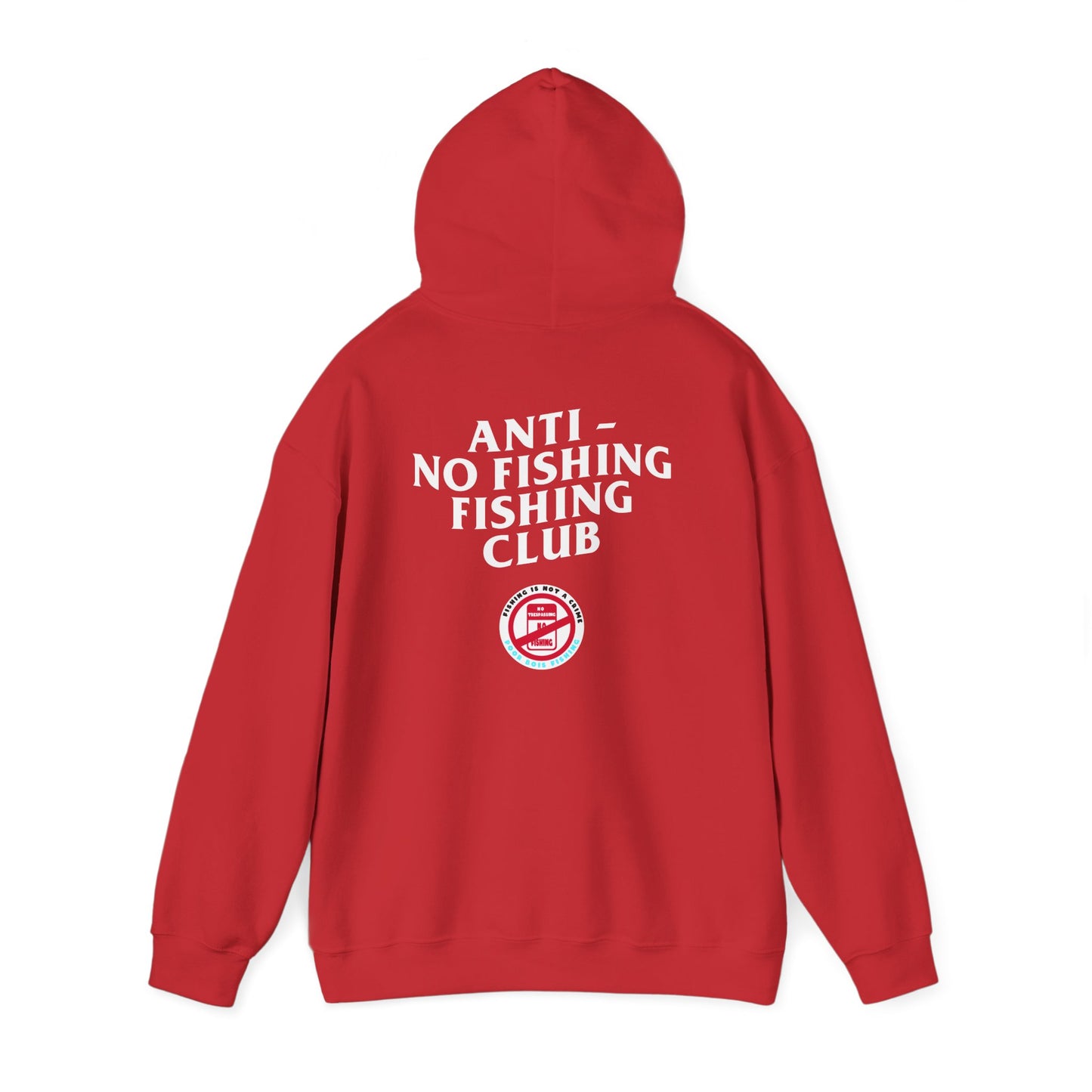 Anti No Fishing Club - Pullover Hoodie