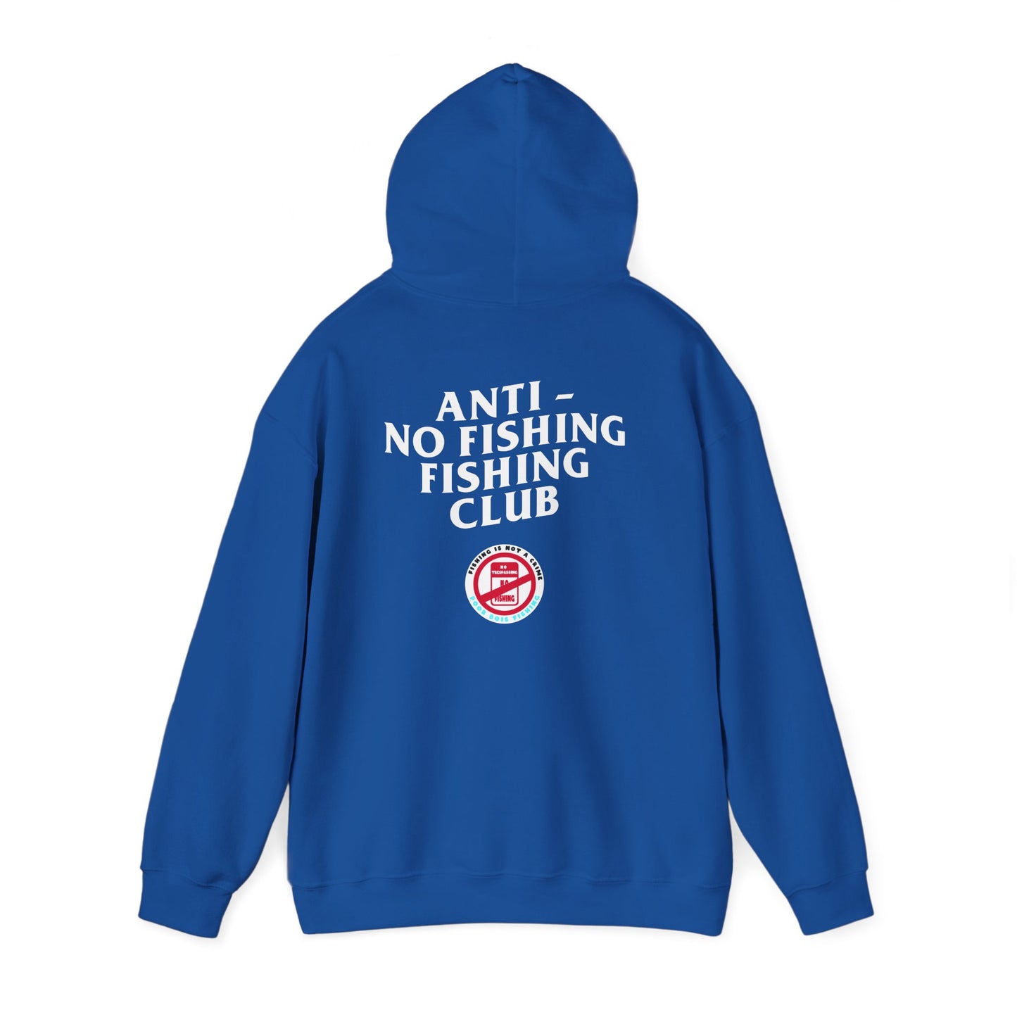 Anti No Fishing Club - Pullover Hoodie